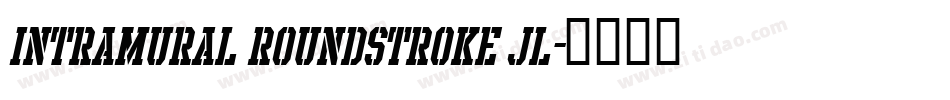 Intramural Roundstroke JL字体转换